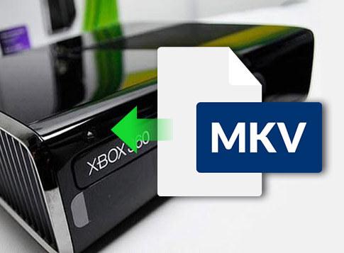 How to Play MKV Files on Xbox 360