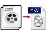 Convert AVCHD to MKV
