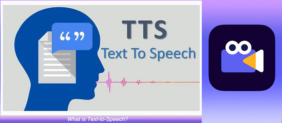 What is Text-to-Speech