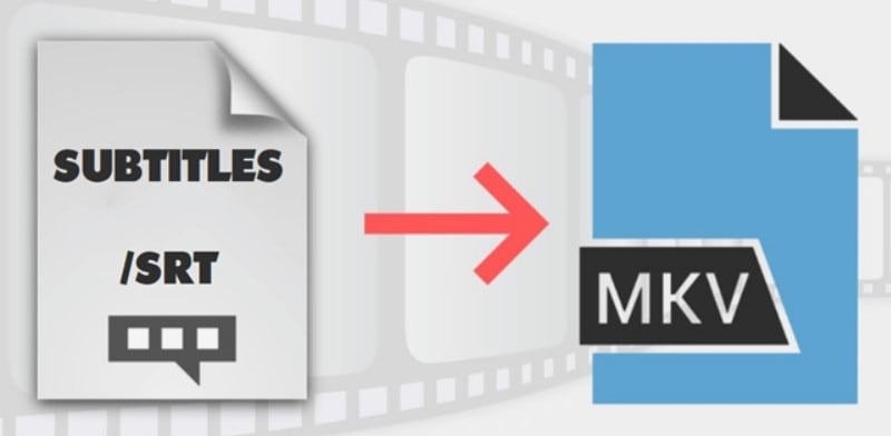How To Add Subtitles to MKV Files With Ease