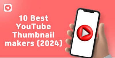 Best 10 Free YouTube Thumbnail Makers | PC, Online, and Mobile