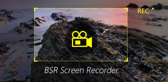 bsr screen recorder