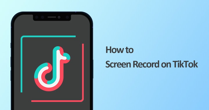 How To Record A TikTok On Any Device 2024