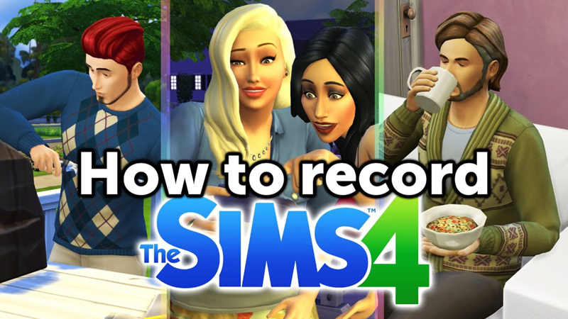 How to Record the Sims 4 in 5 Simple Ways?