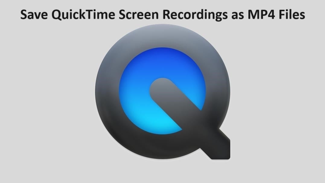 Usar un mejor formato de video: Cómo grabar MP4 en QuickTime