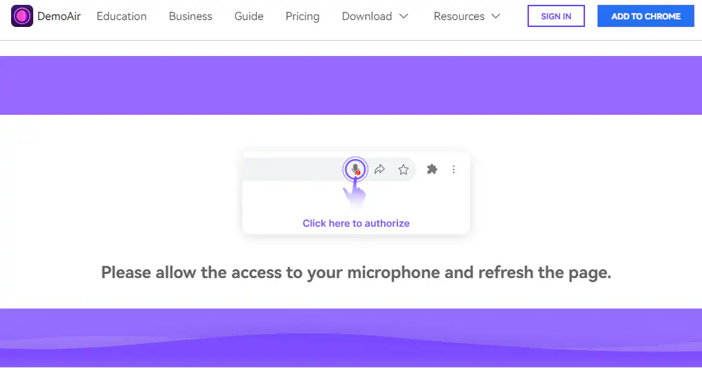 authorize microphone access and refresh page 