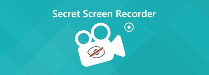 [2024] Top 7 Secret Screen Recorder for Android, iOS, PC, Mac