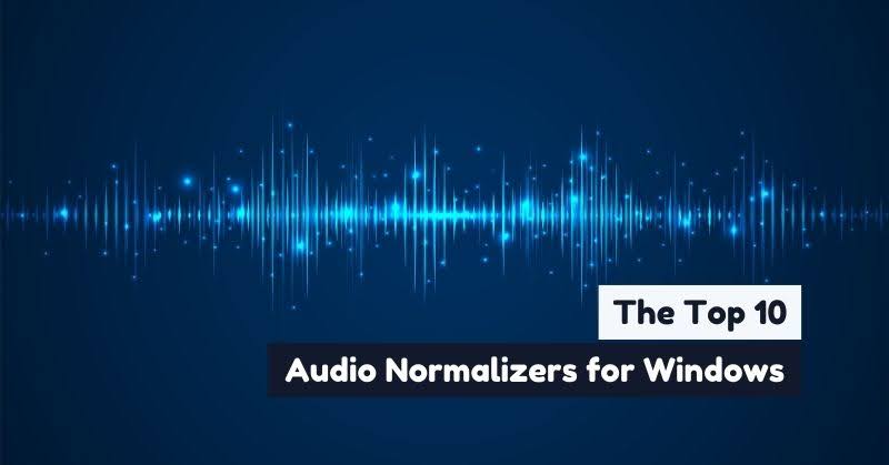 the 10 best audio normalizers for windows