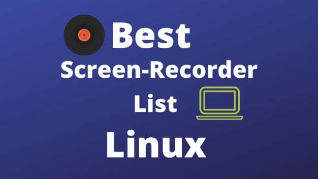 [2023] Top 12 Linux Screen Recorders Recommended for You