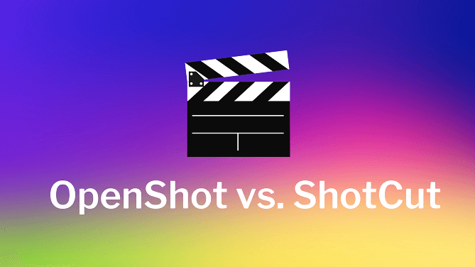 OpenShot vs. ShotCut