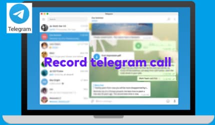 How to Record Telegram Calls