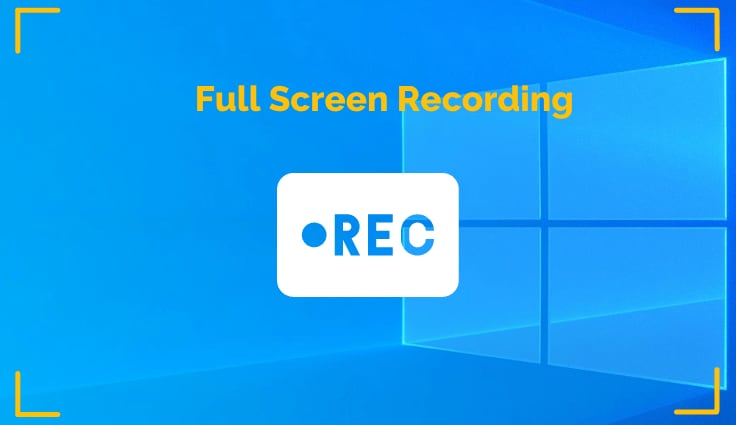10 Best Full Screen Recorders for Windows and Mac