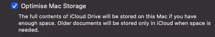 Optimise Mac Storage option in System Preferences in macOS