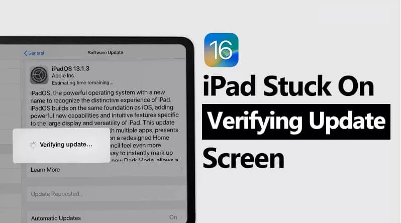 Ipad Stuck On Verifying Update Screen 