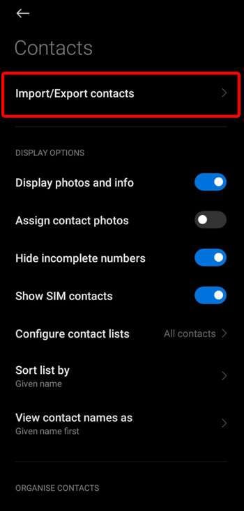 Select Import/Export contacts in the Contacts settings.
