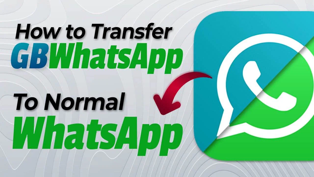 transfer whatsapp to gbwhatsapp