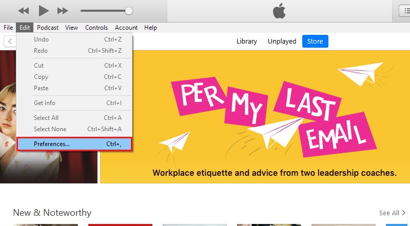 Go to the Preferences option in iTunes.