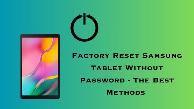 samsung tablet factory reset without password