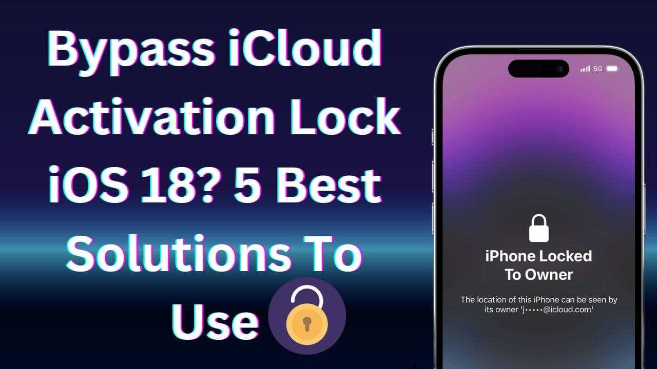 bypass icloud activation lock ios 18