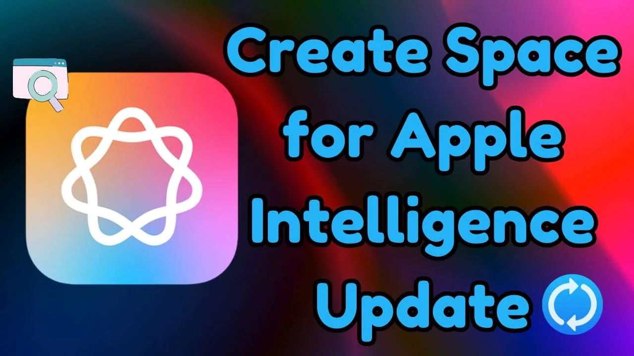 Apple Intelligence Now Needs 7GB: Discover How to Free Up Space on Your iPhone!