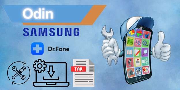 odin software and dr fone for samsung phone recovery