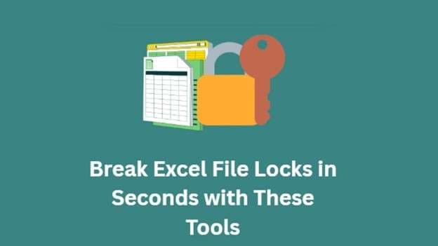 Best Excel File Password Remover that Unlocks Your Sheets in Seconds