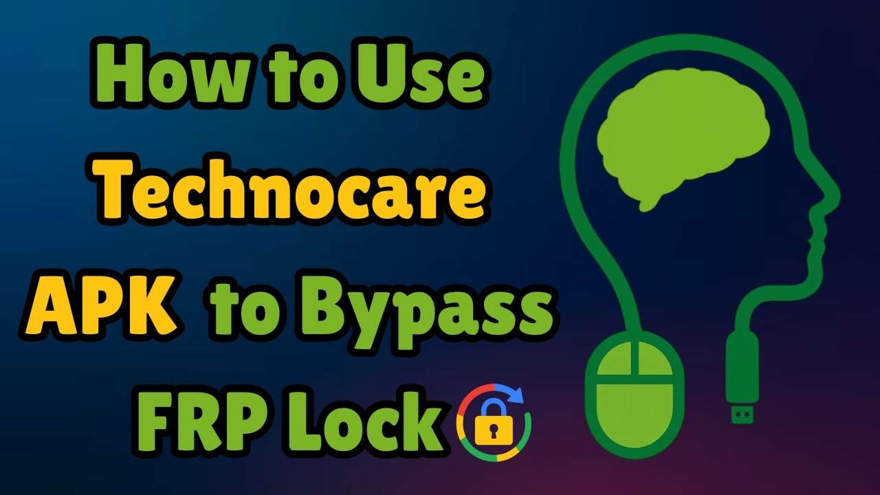 technocare apk frp bypass