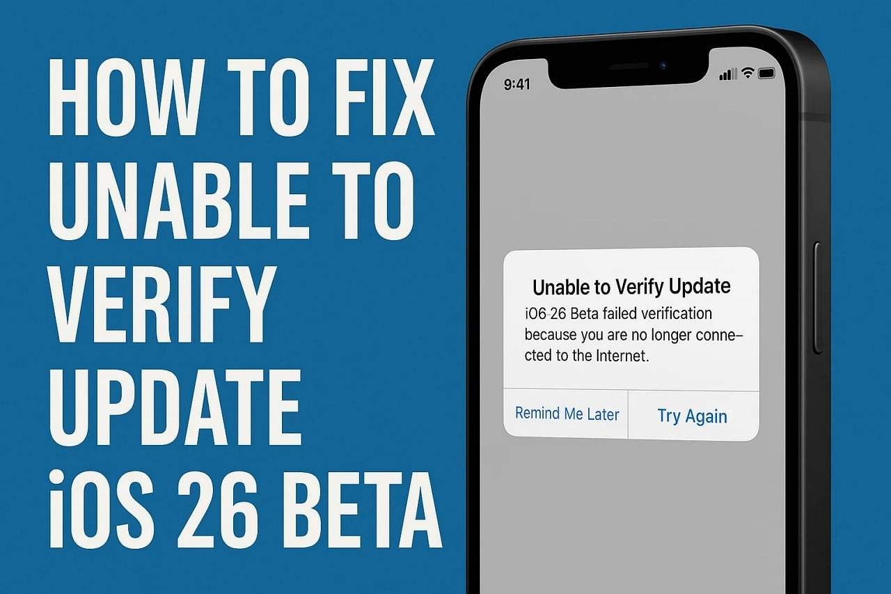 fix unable to verify update iOS 26 beta