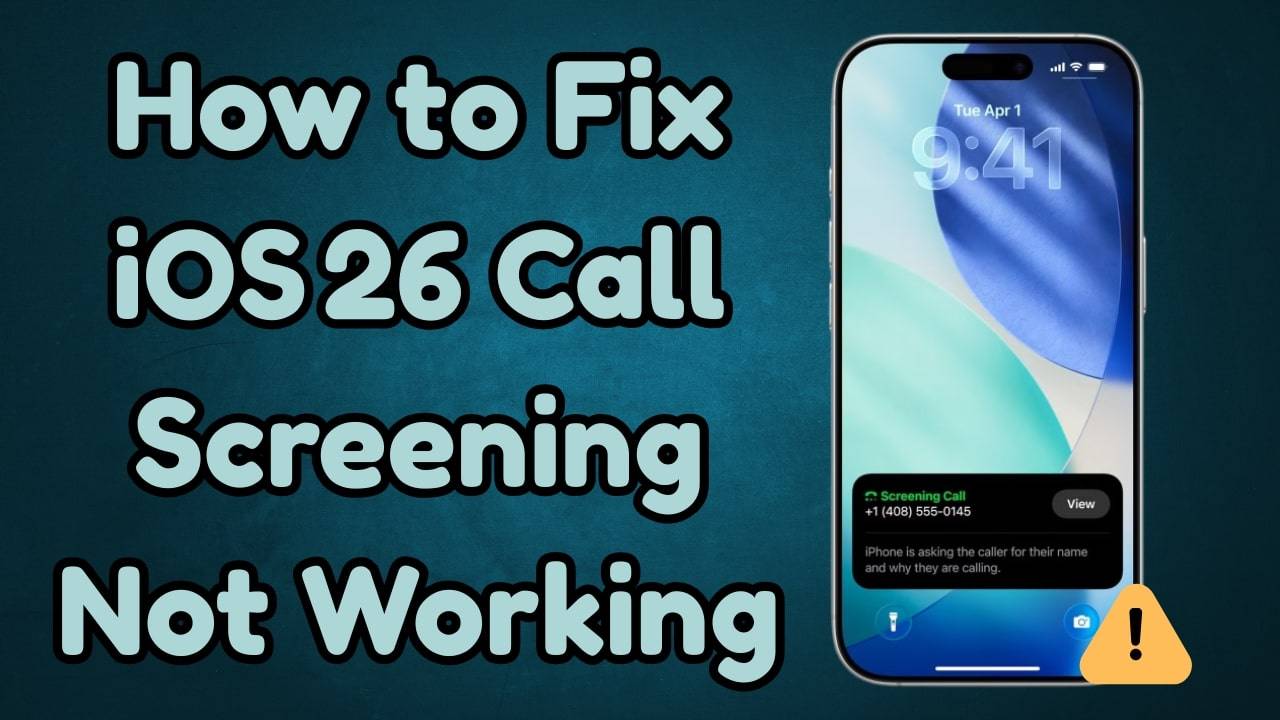 fix ios 26 call screening