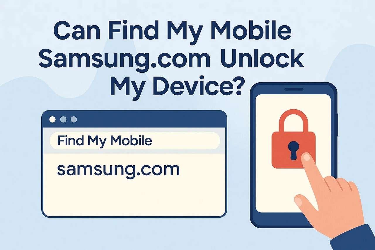 findmymobile samsung com unlock