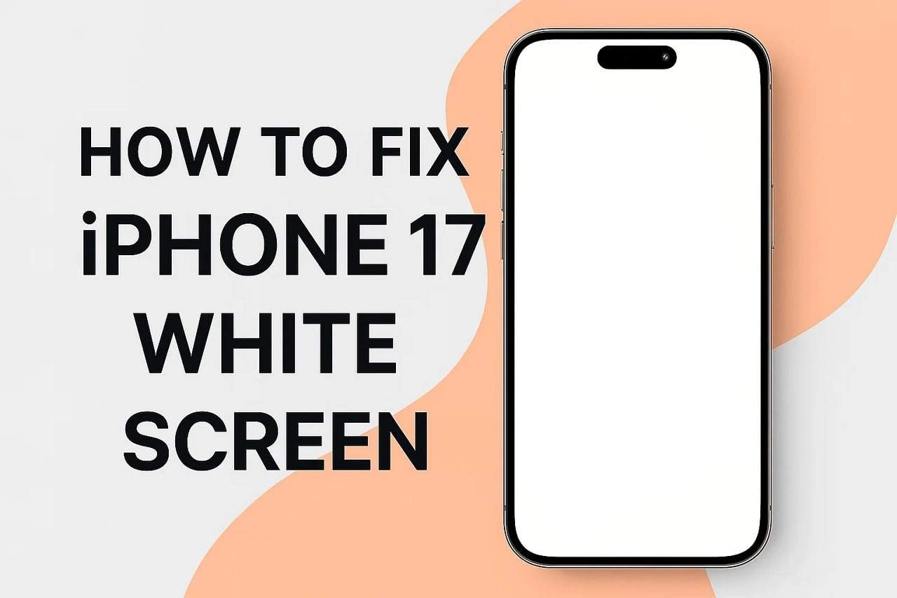 fix white screen on iphone 17