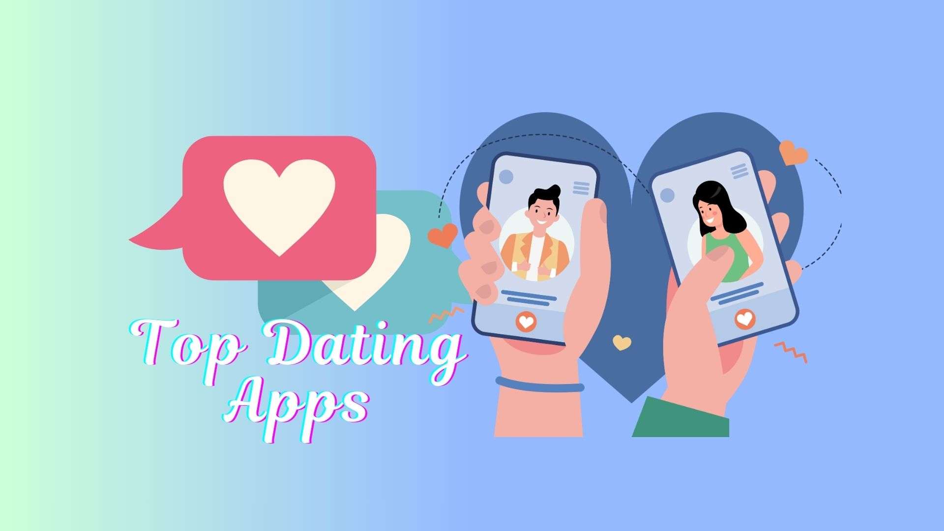 Top 8 Dating Apps for Teens 2025: A Must-Read for Parents