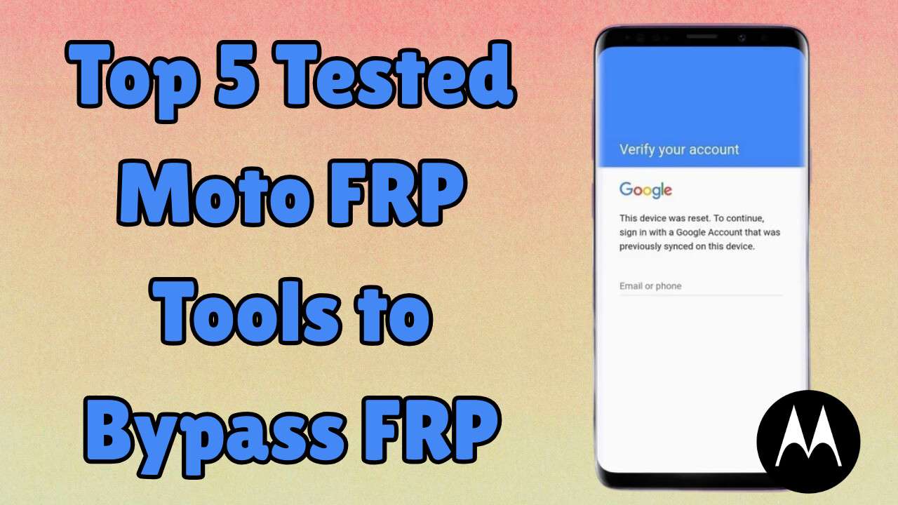 frp bypass tool motorola guide