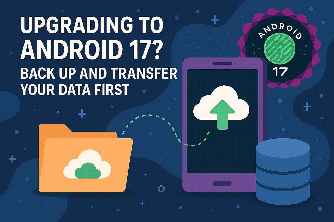 guide for android 17 backup