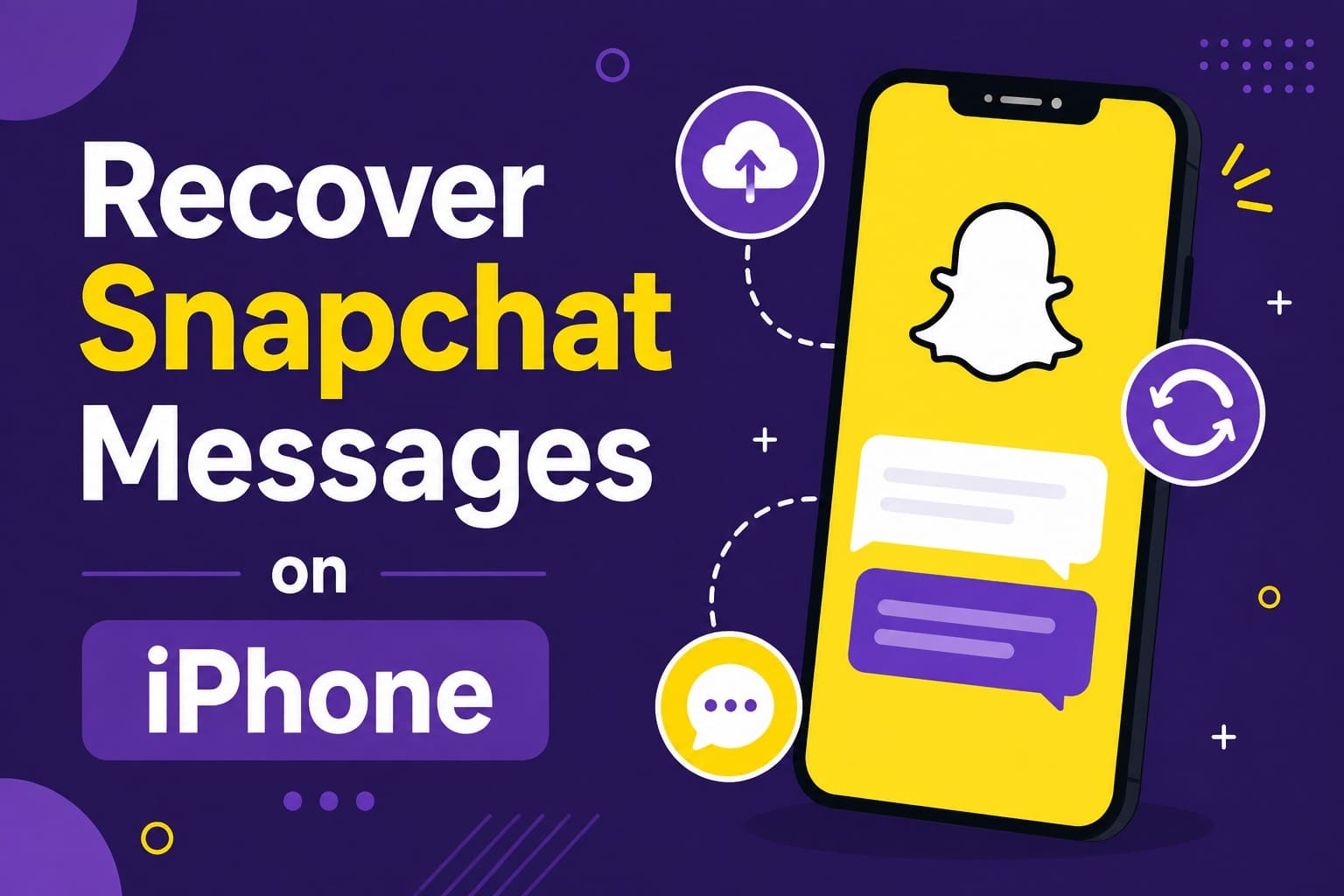 recover deleted snapchat messages guide