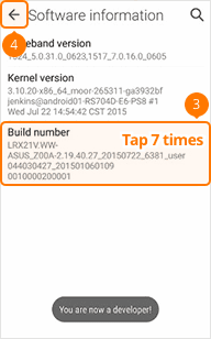 Tap Build number 7 times on ASUS ZenFone