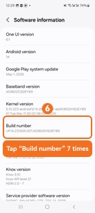 Tap Build number 7 times on Samsung One UI 6