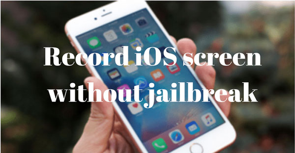 7 Modi Per Registrare lo Schermo dell'iPhone Senza Jailbreak