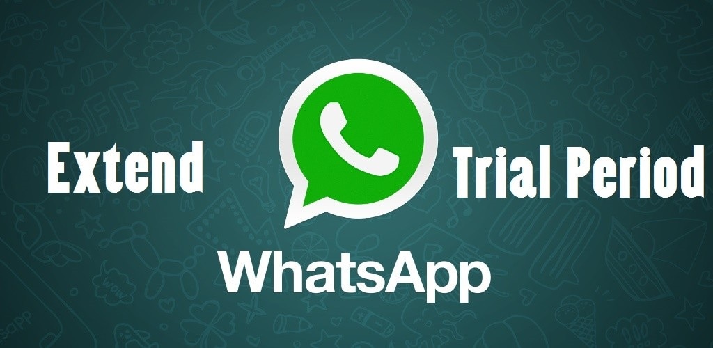 whatsapp tricks and tips-Extend your Free WhatsApp Trial