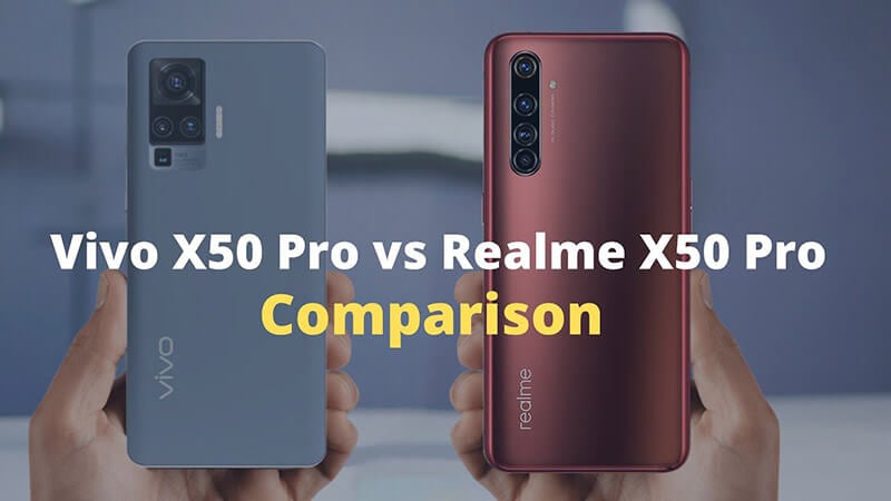 Vivo X50Pro vs Realme X50 Pro