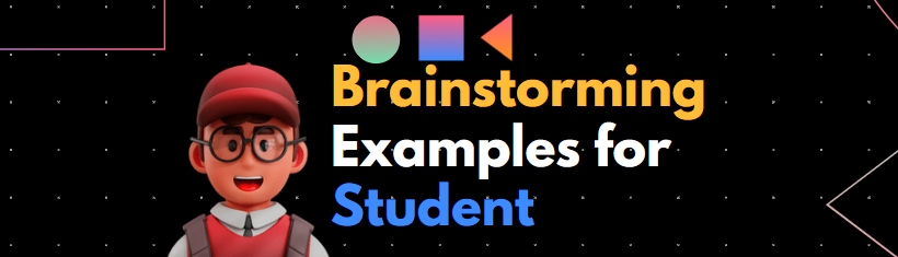 brainstorming examples for student