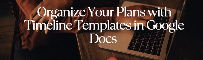 google docs timeline template article intro