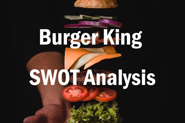 burger king swot title card-title card