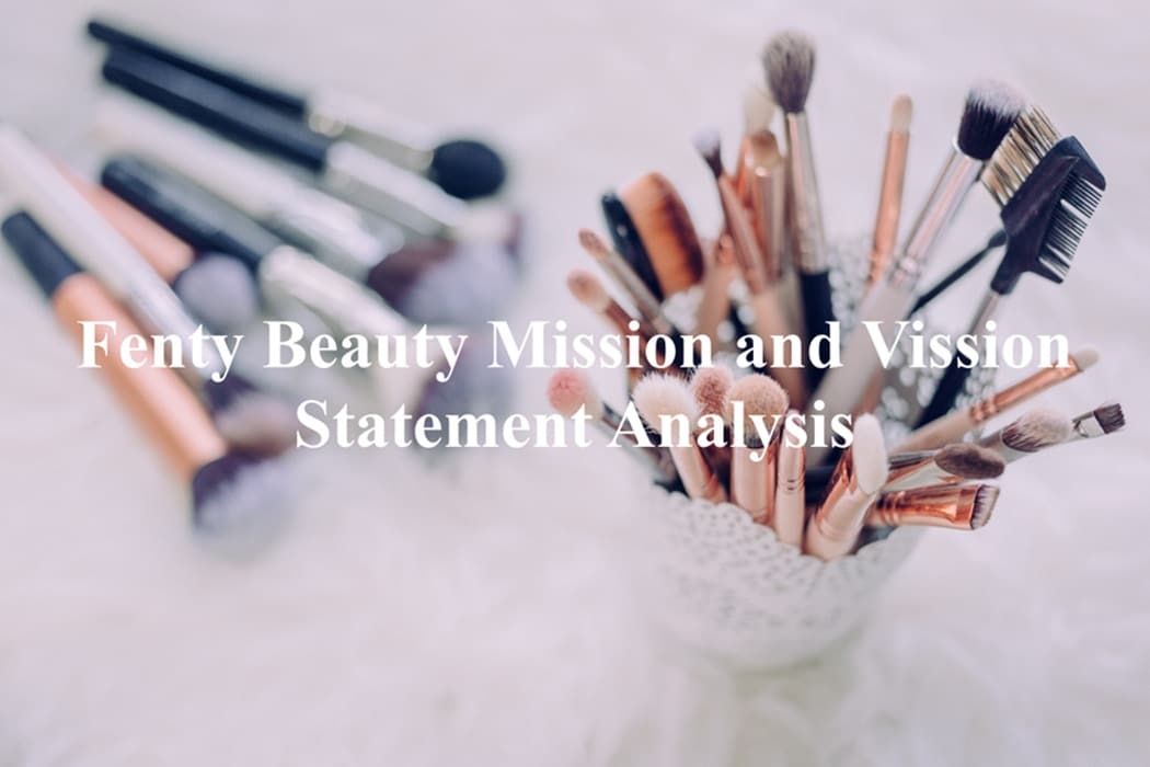 fenty mission and vision statement intro