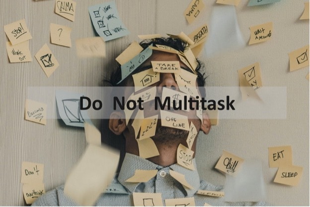 do not multitask-title card