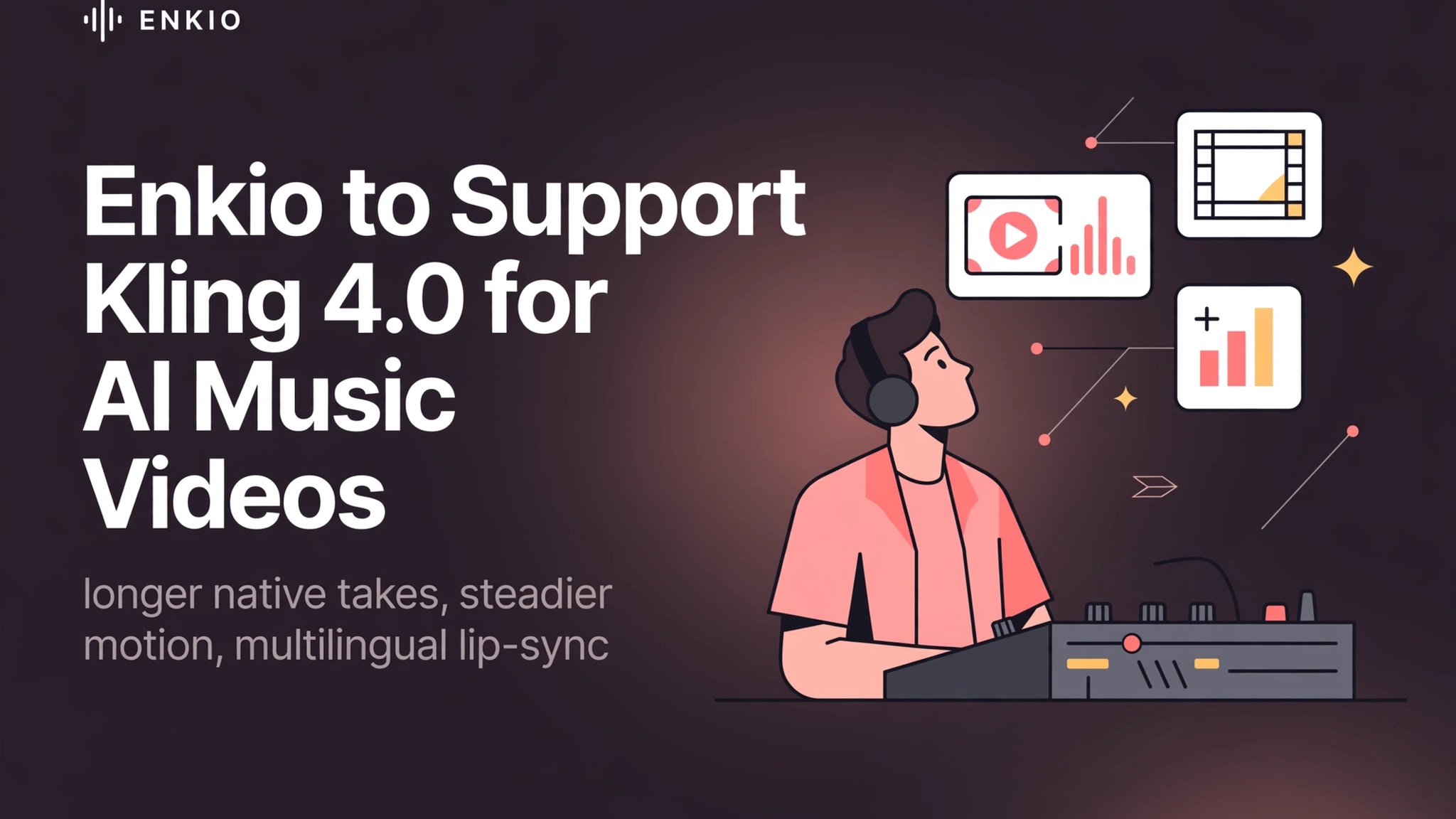 Enkio to Support Kling 4.0 for AI Music Videos