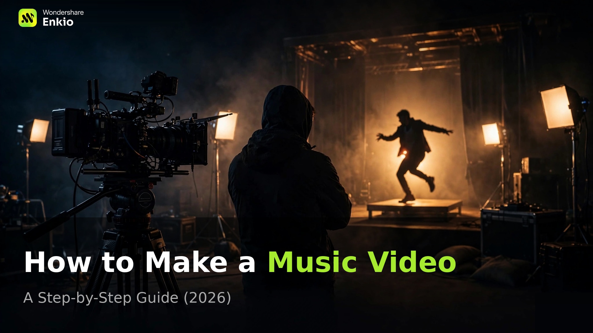 How to Make a Music Video (2026): A Step-by-Step Guide