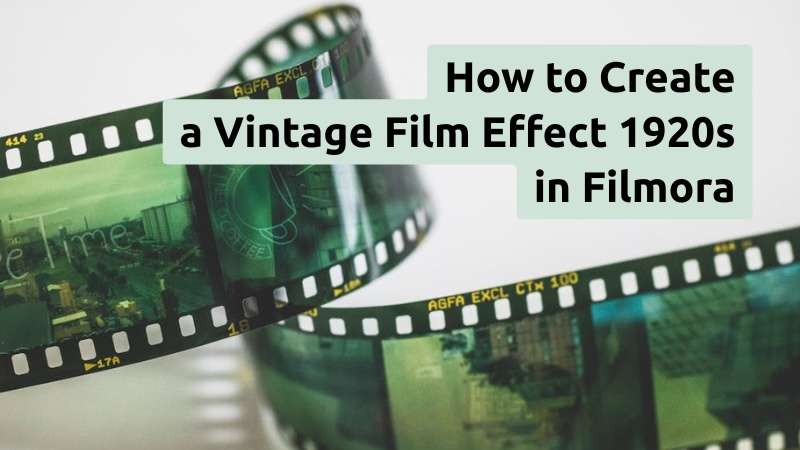 how to make 1920 movie reels