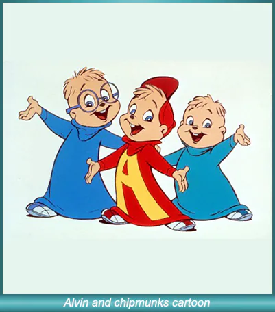 Alvin and the Chipmunks