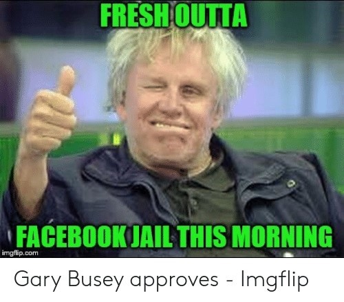 funny gary outta fb jail
